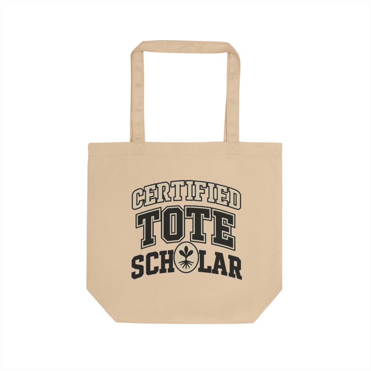 Certified Tote Scholar Eco Tote Bag - Perfect for Students, Teachers, Graduation Gifts, Library Outings, Shopping